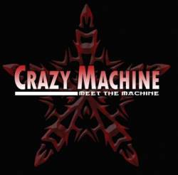 Crazy Machine : Meet the Machine
